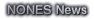 NONES News