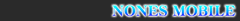 NONES MOBILE